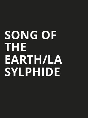 SONG OF THE EARTH/LA SYLPHIDE at London Coliseum